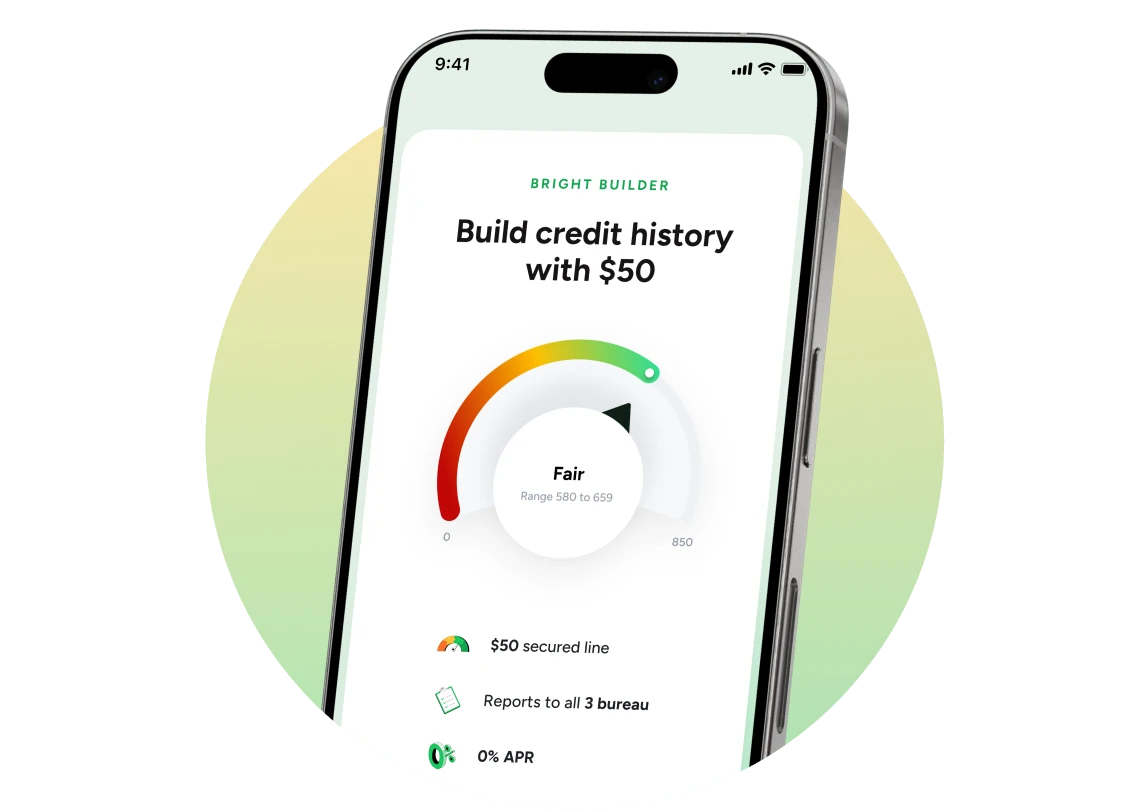 Bright app showing a credit score gauge and a $50 secured line that reports to all 3 bureaus